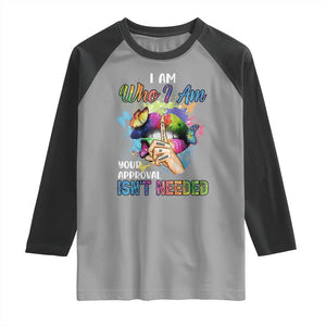 Black Queen Raglan Shirt I Am Who I Am Your Approval Isn't Needed Colorful Butterflies TS02 Sport Gray Black Print Your Wear
