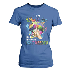 Black Queen T Shirt For Women I Am Who I Am Your Approval Isn't Needed Colorful Butterflies TS02 Royal Blue Print Your Wear