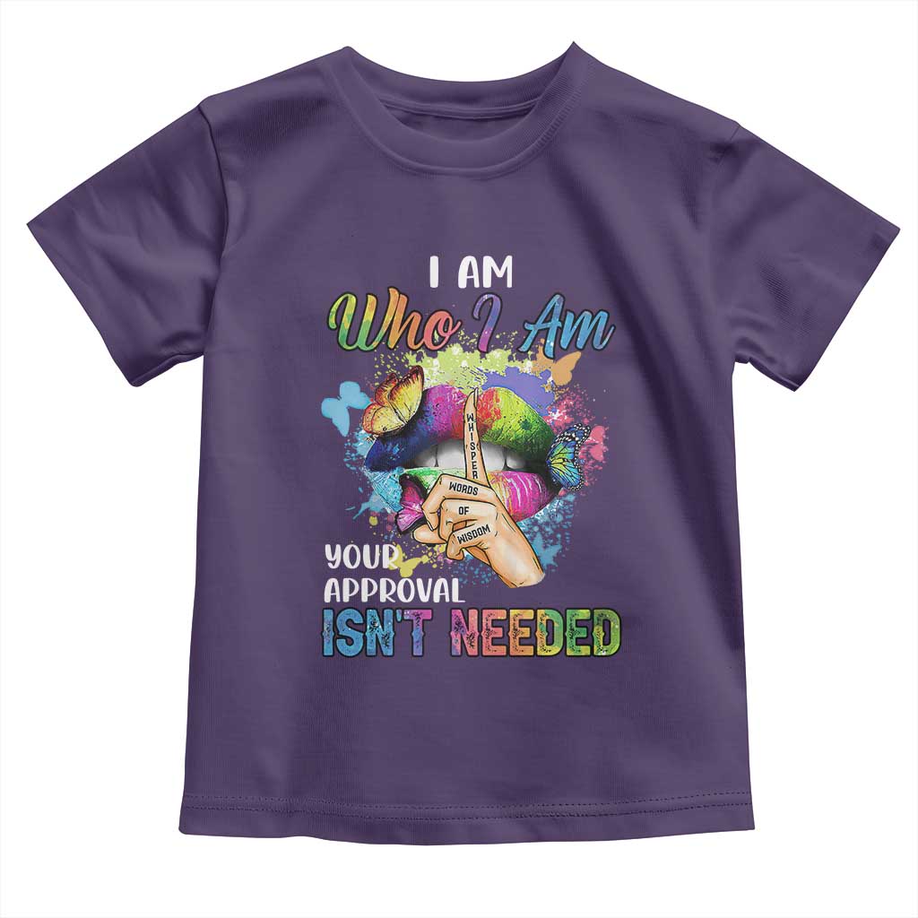 Black Queen Toddler T Shirt I Am Who I Am Your Approval Isn't Needed Colorful Butterflies TS02 Purple Print Your Wear
