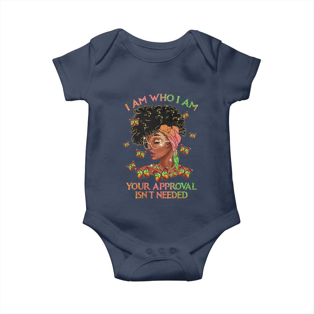 Afro Black Queen Baby Onesie I Am Who I Am Your Approval Isn't Needed TS02 Navy Print Your Wear