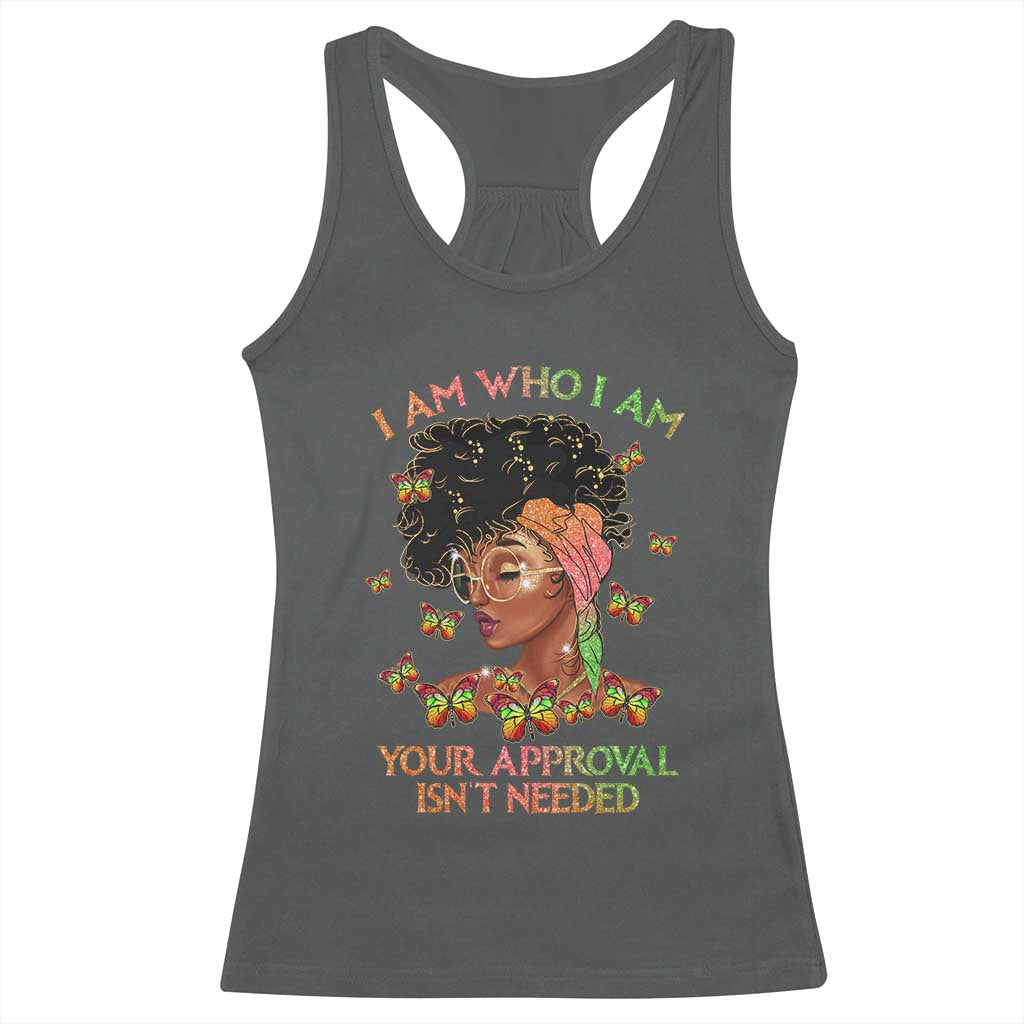 Afro Black Queen Racerback Tank Top I Am Who I Am Your Approval Isn't Needed TS02 Dark Heather Print Your Wear