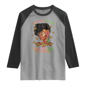 Afro Black Queen Raglan Shirt I Am Who I Am Your Approval Isn't Needed TS02 Sport Gray Black Print Your Wear