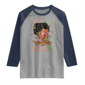 Afro Black Queen Raglan Shirt I Am Who I Am Your Approval Isn't Needed TS02 Sport Gray Navy Print Your Wear