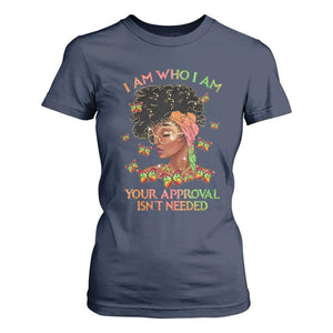 Afro Black Queen T Shirt For Women I Am Who I Am Your Approval Isn't Needed TS02 Navy Print Your Wear