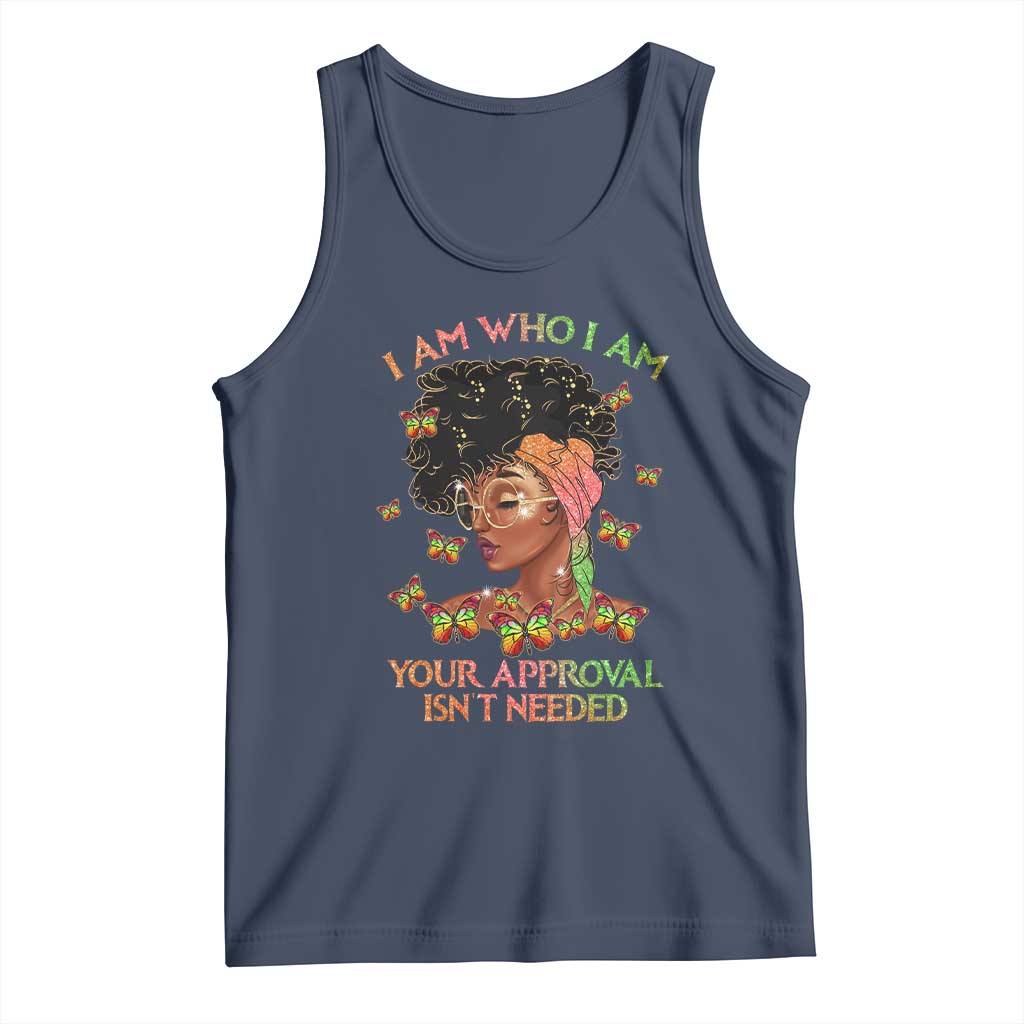 Afro Black Queen Tank Top I Am Who I Am Your Approval Isn't Needed TS02 Navy Print Your Wear