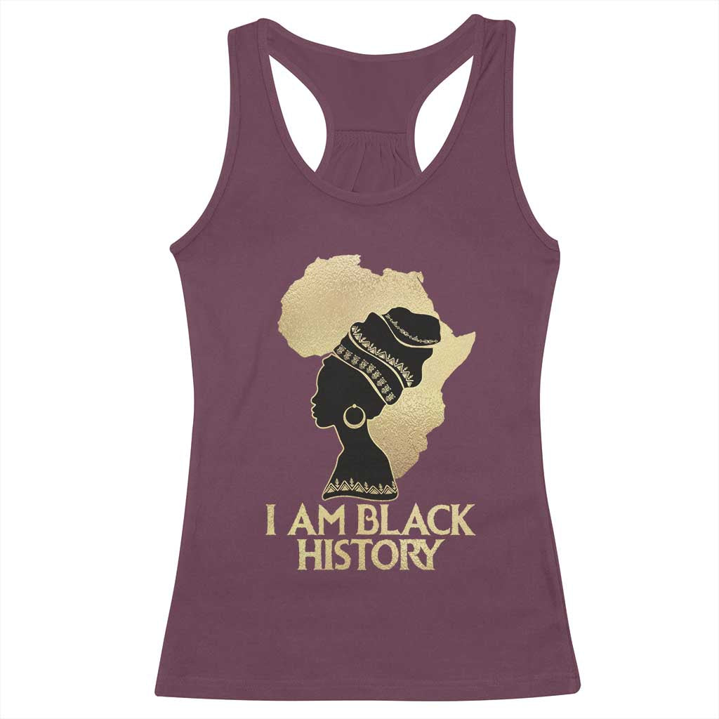 I Am Black History Racerback Tank Top Black Girls African American TS02 Maroon Print Your Wear