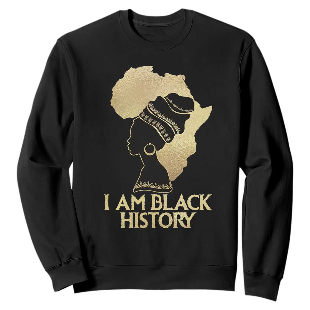 I Am Black History Month Sweatshirt African American For Womens Girls TS02 Black Printyourwear