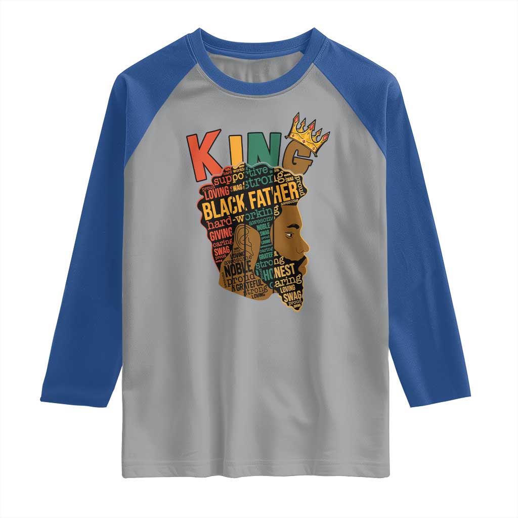 Black King Raglan Shirt Black Father African American Men TS02 Sport Gray Royal Print Your Wear