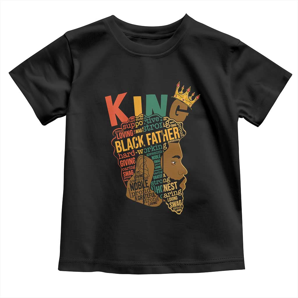 Black King Toddler T Shirt Black Father African American Men TS02 Black Print Your Wear