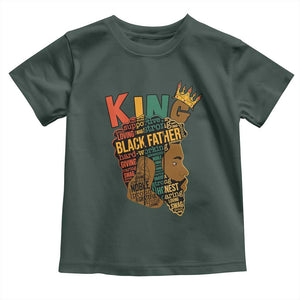 Black King Toddler T Shirt Black Father African American Men TS02 Dark Forest Green Print Your Wear
