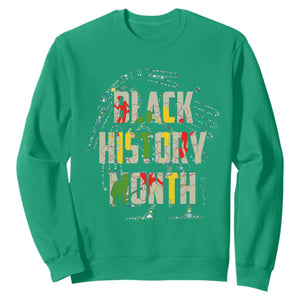 Black History Month Sweatshirt One Month Can't Hold Our History 24 7 365 TS02 Irish Green Printyourwear