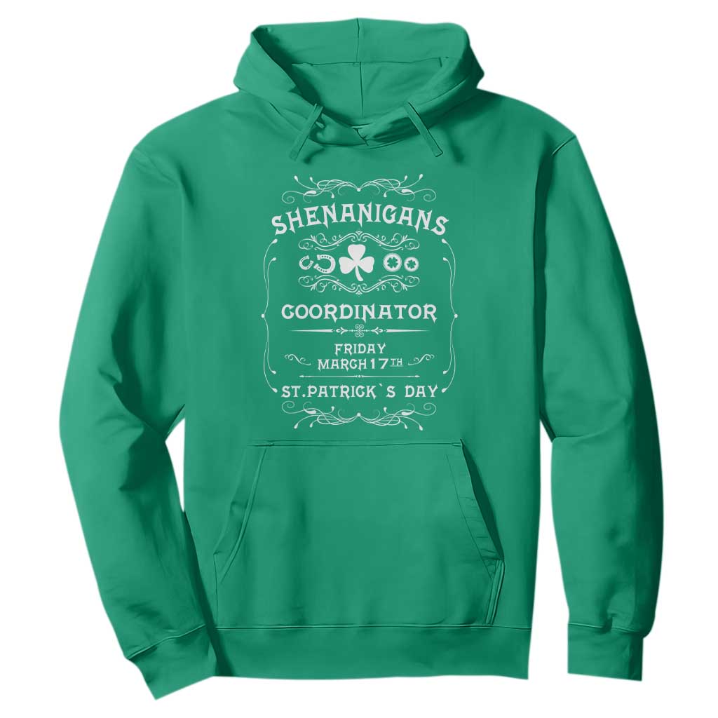 Funny St. Patricks Day Hoodie Shenanigans Coordinator TS02 Irish Green Printyourwear