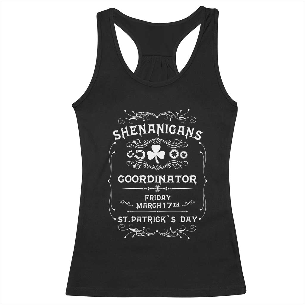 Funny St Patricks Day Racerback Tank Top Shenanigans Coordinator TS02 Black Print Your Wear