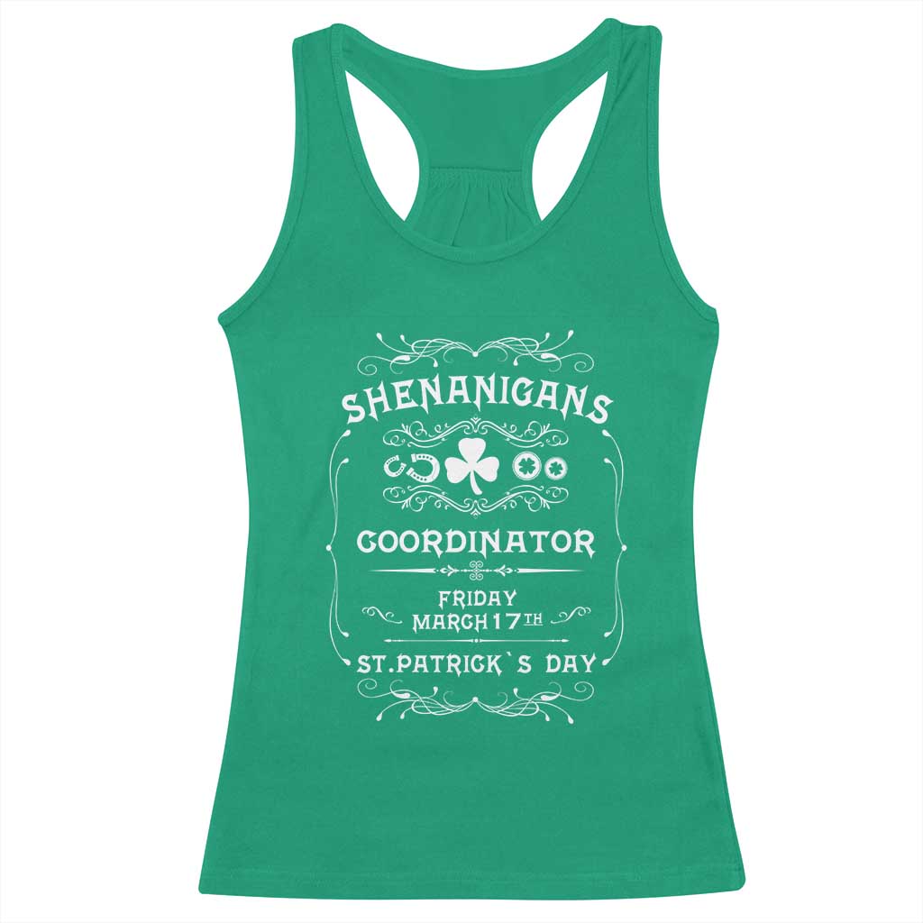 Funny St Patricks Day Racerback Tank Top Shenanigans Coordinator TS02 Irish Green Print Your Wear