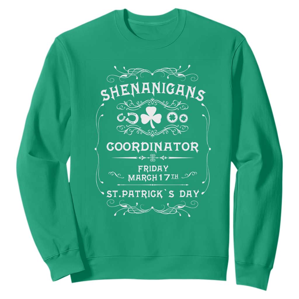 Funny St. Patricks Day Sweatshirt Shenanigans Coordinator TS02 Irish Green Printyourwear