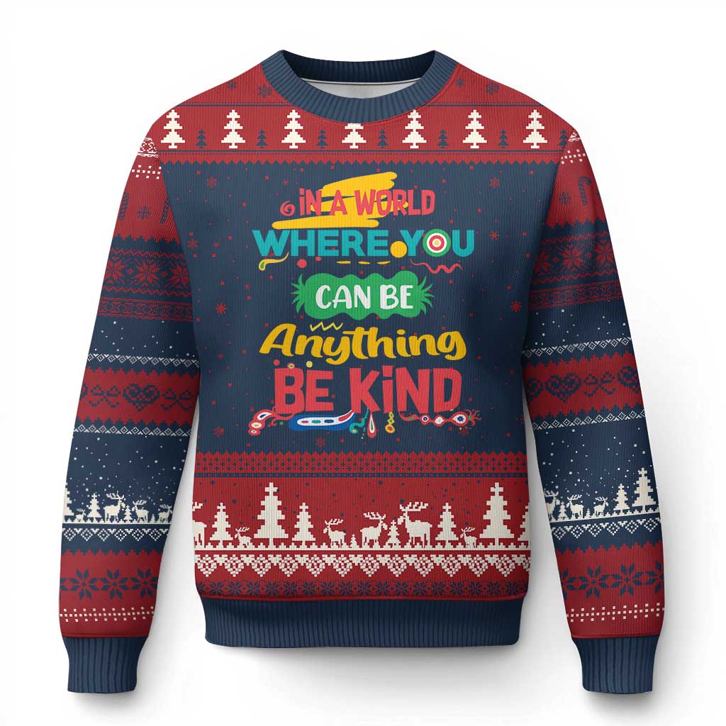 Pink Shirt Day Ugly Christmas Sweater In A World Where You Can Be Anything Be Kind Choose Kindness TS02 Navy Red Print Your Wear