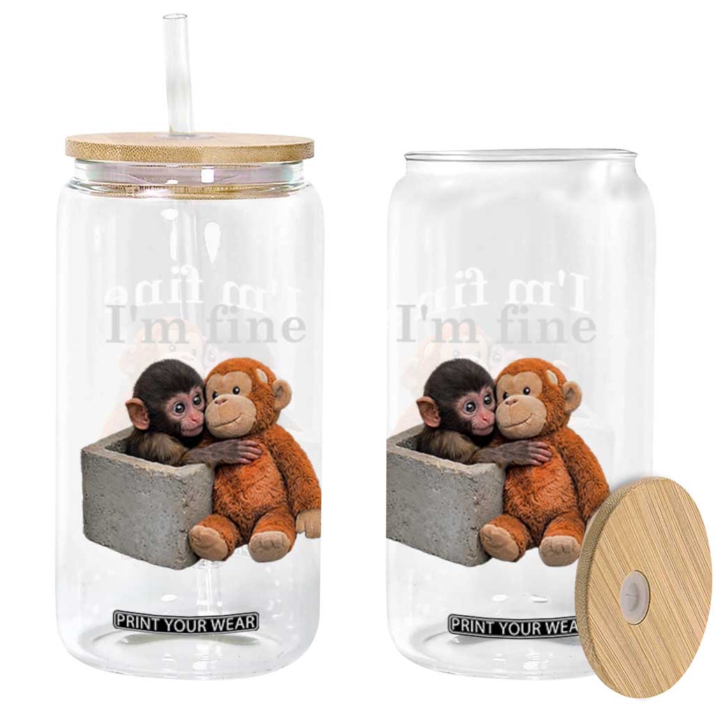 I’m Fine Viral Punch Monkey Meme Glass Can Cute Baby Monkey Hugging Plush Emotional Humor Gift TS02 Print Your Wear