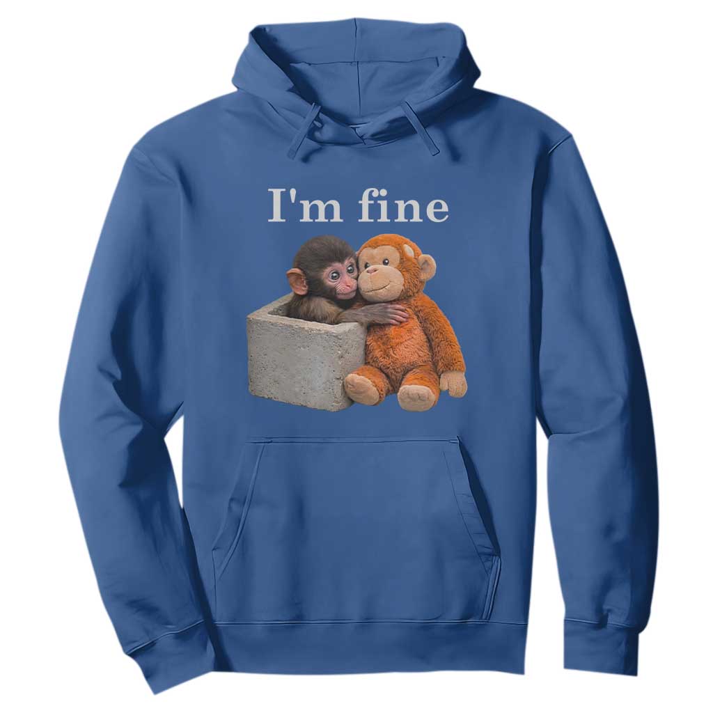 I'm Fine - Viral Punch Monkey Meme Hoodie - Cute Baby Monkey Hugging Plush - Emotional Humor Gift TS02 Royal Blue Print Your Wear