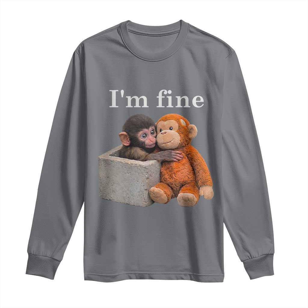 I’m Fine Viral Punch Monkey Meme Long Sleeve Shirt Cute Baby Monkey Hugging Plush Emotional Humor Gift TS02 Charcoal Print Your Wear