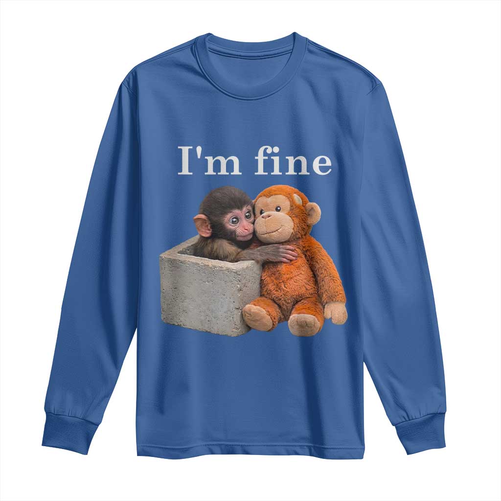 I’m Fine Viral Punch Monkey Meme Long Sleeve Shirt Cute Baby Monkey Hugging Plush Emotional Humor Gift TS02 Royal Blue Print Your Wear