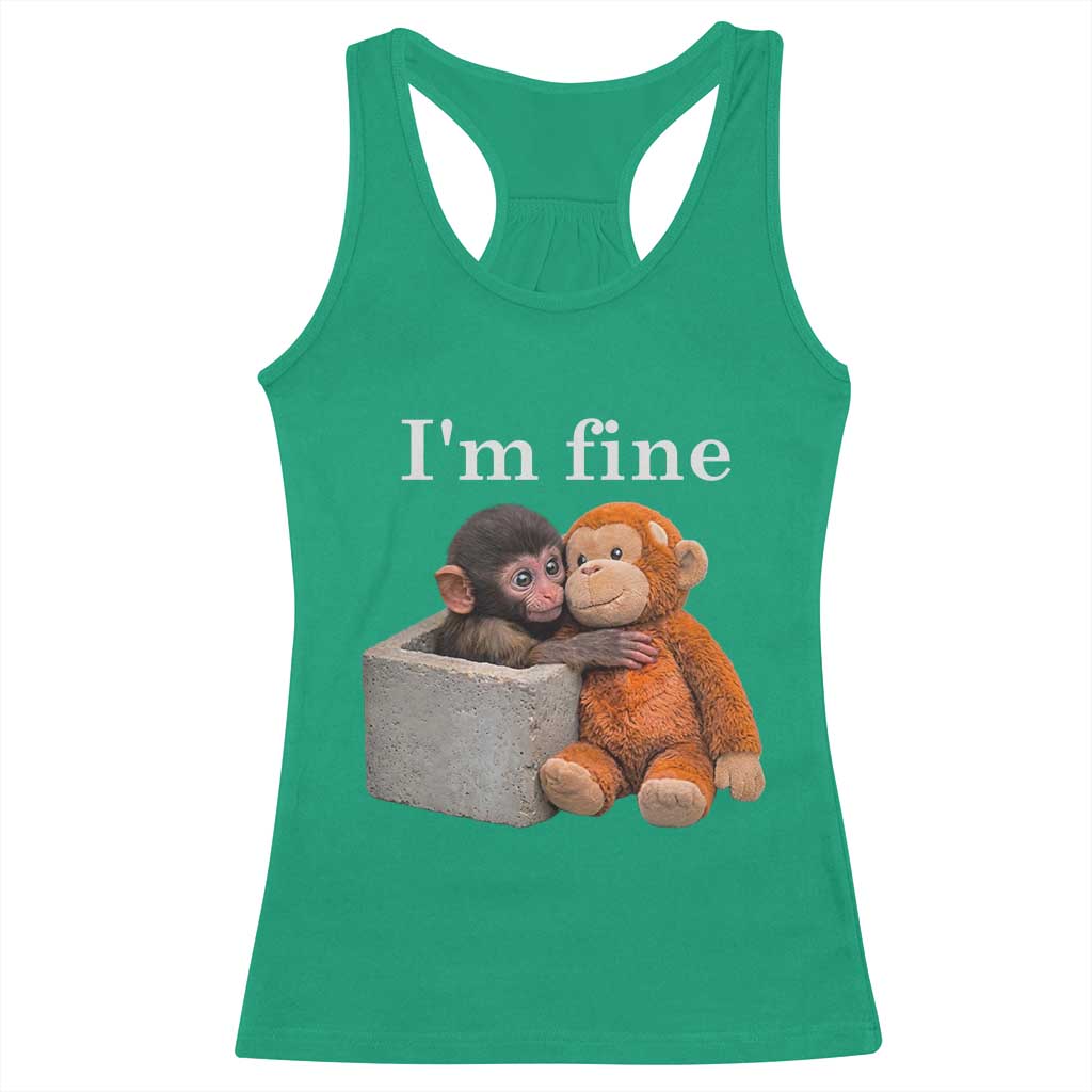 I’m Fine Viral Punch Monkey Meme Racerback Tank Top Cute Baby Monkey Hugging Plush Emotional Humor Gift TS02 Irish Green Print Your Wear