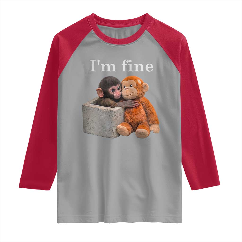 I’m Fine Viral Punch Monkey Meme Raglan Shirt Cute Baby Monkey Hugging Plush Emotional Humor Gift TS02 Sport Gray Red Print Your Wear