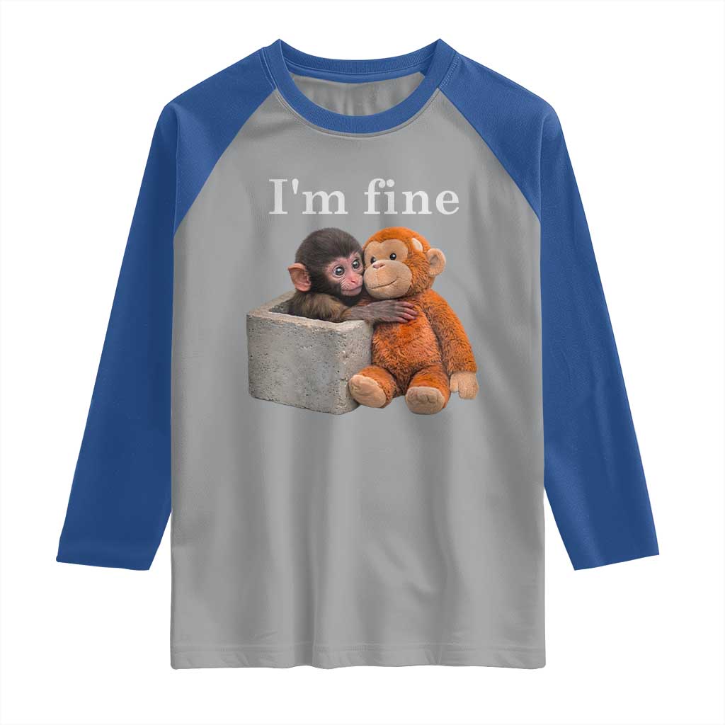 I’m Fine Viral Punch Monkey Meme Raglan Shirt Cute Baby Monkey Hugging Plush Emotional Humor Gift TS02 Sport Gray Royal Print Your Wear