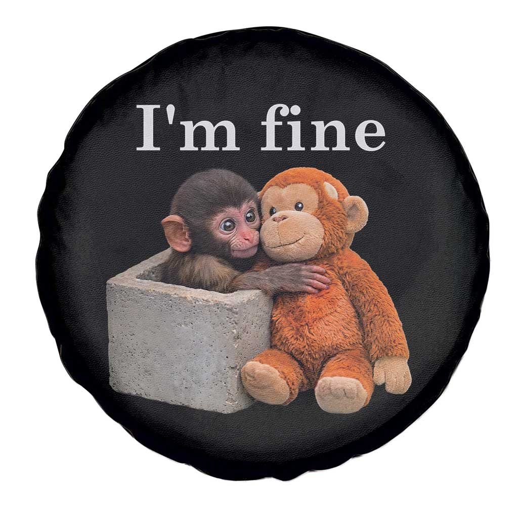 I’m Fine Viral Punch Monkey Meme Spare Tire Cover Cute Baby Monkey Hugging Plush Emotional Humor Gift TS02 Print Your Wear