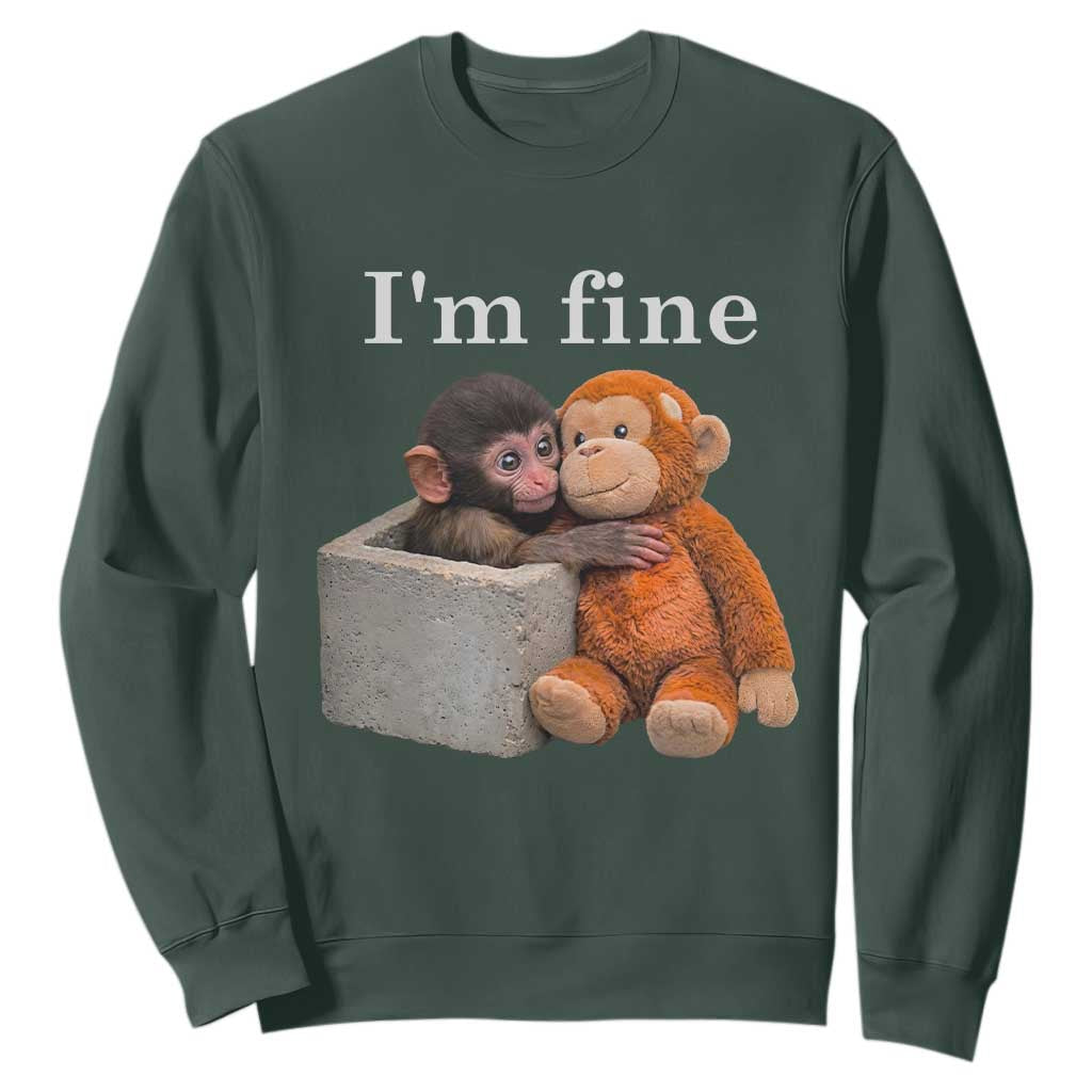 I’m Fine Viral Punch Monkey Meme Sweatshirt Cute Baby Monkey Hugging Plush Emotional Humor Gift TS02 Dark Forest Green Print Your Wear