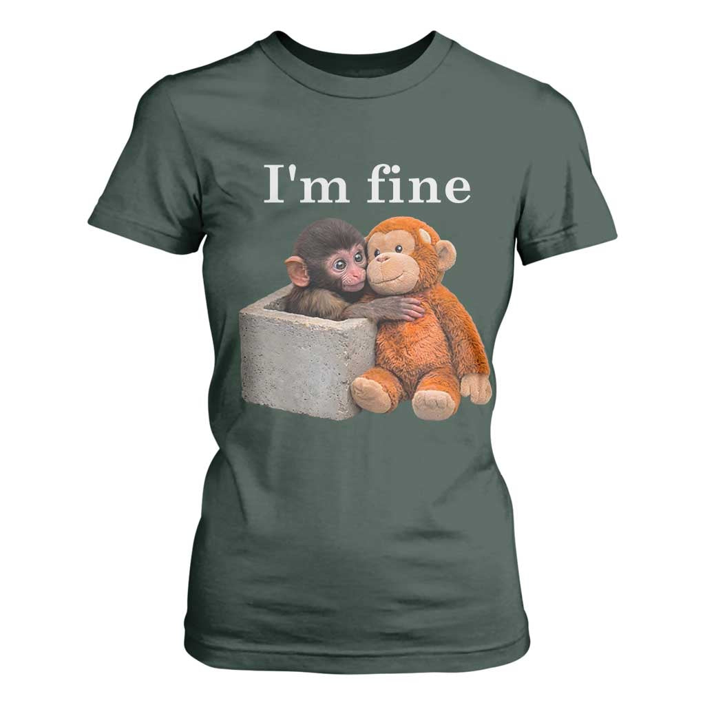 I’m Fine Viral Punch Monkey Meme T Shirt For Women Cute Baby Monkey Hugging Plush Emotional Humor Gift TS02 Dark Forest Green Print Your Wear