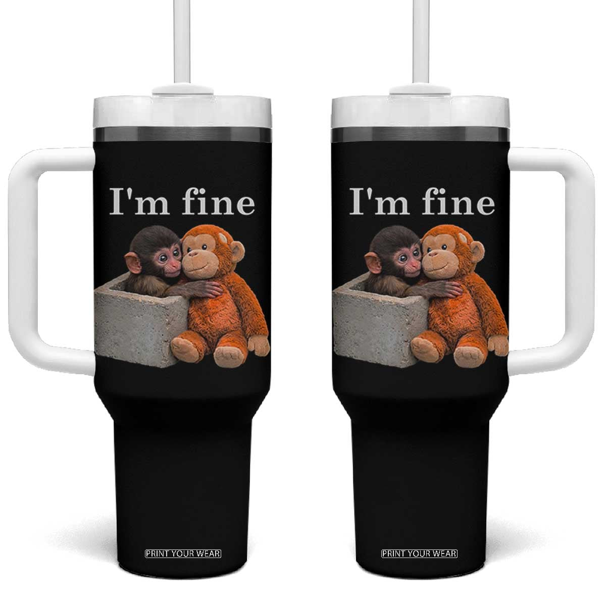 I’m Fine Viral Punch Monkey Meme Tumbler With Handle Cute Baby Monkey Hugging Plush Emotional Humor Gift TS02 One Size: 40 oz Black Print Your Wear