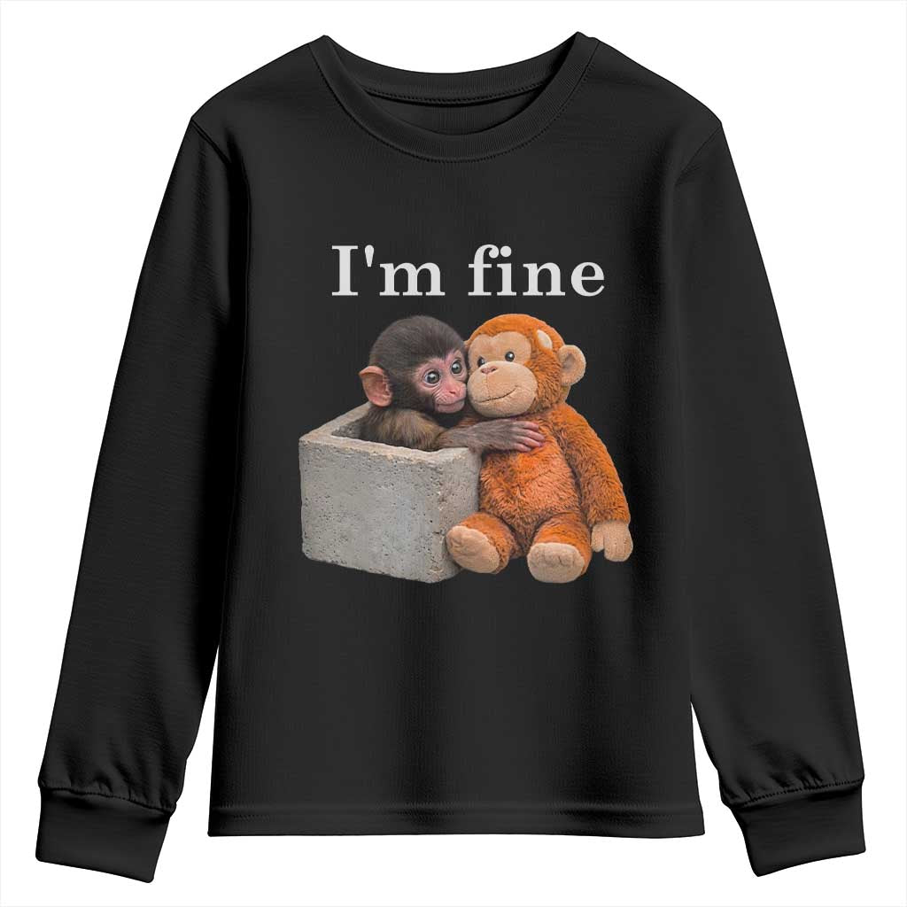 I’m Fine Viral Punch Monkey Meme Youth Sweatshirt Cute Baby Monkey Hugging Plush Emotional Humor Gift TS02 Black Print Your Wear