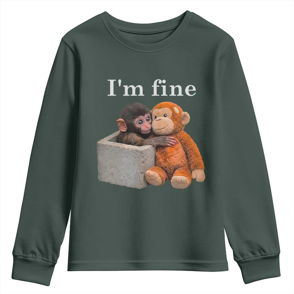 I’m Fine Viral Punch Monkey Meme Youth Sweatshirt Cute Baby Monkey Hugging Plush Emotional Humor Gift TS02 Dark Forest Green Print Your Wear