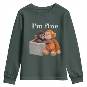 I’m Fine Viral Punch Monkey Meme Youth Sweatshirt Cute Baby Monkey Hugging Plush Emotional Humor Gift TS02 Dark Forest Green Print Your Wear