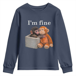 I’m Fine Viral Punch Monkey Meme Youth Sweatshirt Cute Baby Monkey Hugging Plush Emotional Humor Gift TS02 Navy Print Your Wear