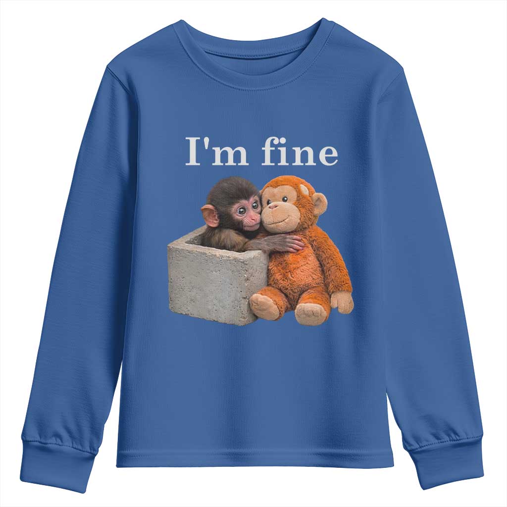 I’m Fine Viral Punch Monkey Meme Youth Sweatshirt Cute Baby Monkey Hugging Plush Emotional Humor Gift TS02 Royal Blue Print Your Wear