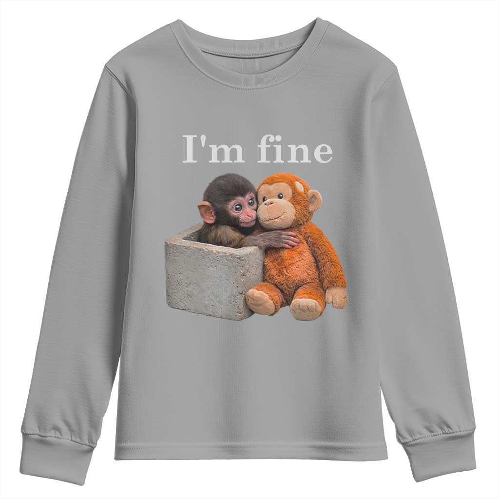 I’m Fine Viral Punch Monkey Meme Youth Sweatshirt Cute Baby Monkey Hugging Plush Emotional Humor Gift TS02 Sport Gray Print Your Wear