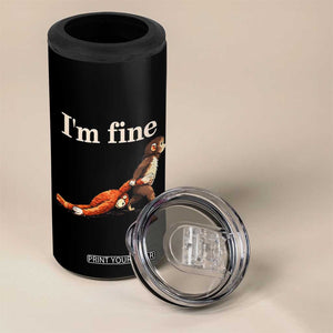 I’m Fine Funny Monkey Meme 4 in 1 Can Cooler Tumbler Viral Punch Baby Monkey Relatable Cute Gift TS02 Print Your Wear
