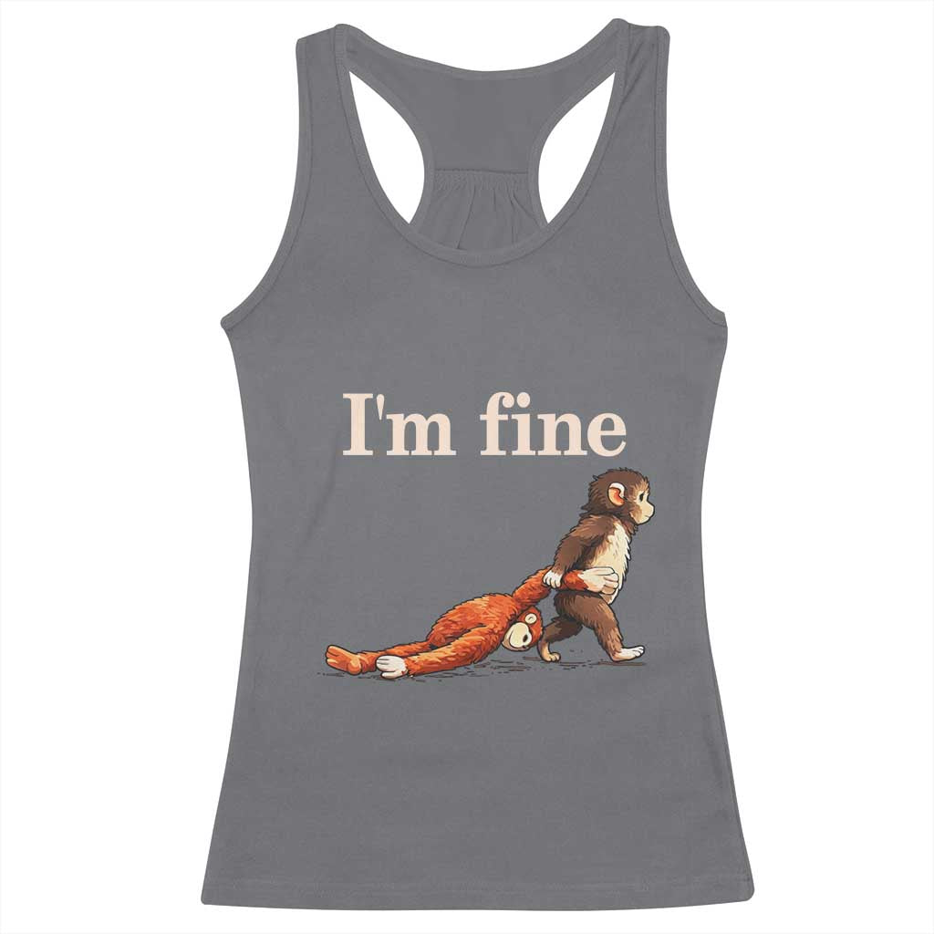 I’m Fine Funny Monkey Meme Racerback Tank Top Viral Punch Baby Monkey Relatable Cute Gift TS02 Charcoal Print Your Wear