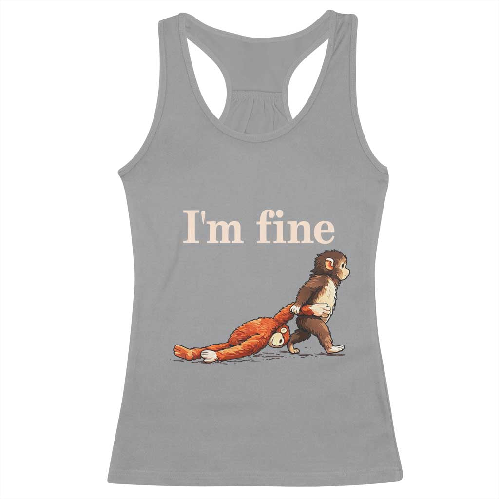 I’m Fine Funny Monkey Meme Racerback Tank Top Viral Punch Baby Monkey Relatable Cute Gift TS02 Sport Gray Print Your Wear