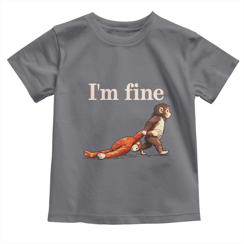 I’m Fine Funny Monkey Meme Toddler T Shirt Viral Punch Baby Monkey Relatable Cute Gift TS02 Charcoal Print Your Wear