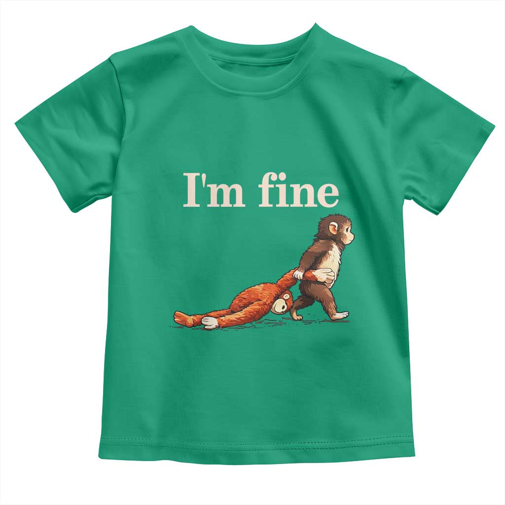 I’m Fine Funny Monkey Meme Toddler T Shirt Viral Punch Baby Monkey Relatable Cute Gift TS02 Irish Green Print Your Wear