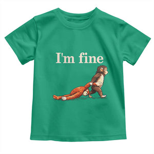 I’m Fine Funny Monkey Meme Toddler T Shirt Viral Punch Baby Monkey Relatable Cute Gift TS02 Irish Green Print Your Wear