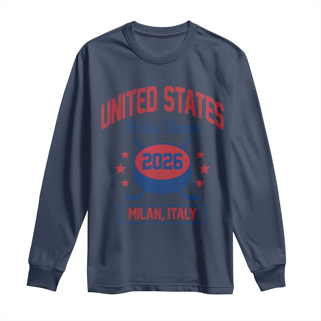 United States Hockey Champs 2026 Milan Italy Long Sleeve Shirt Patriotic USA Gold Medal Winter Games Fan TS02 Navy Print Your Wear
