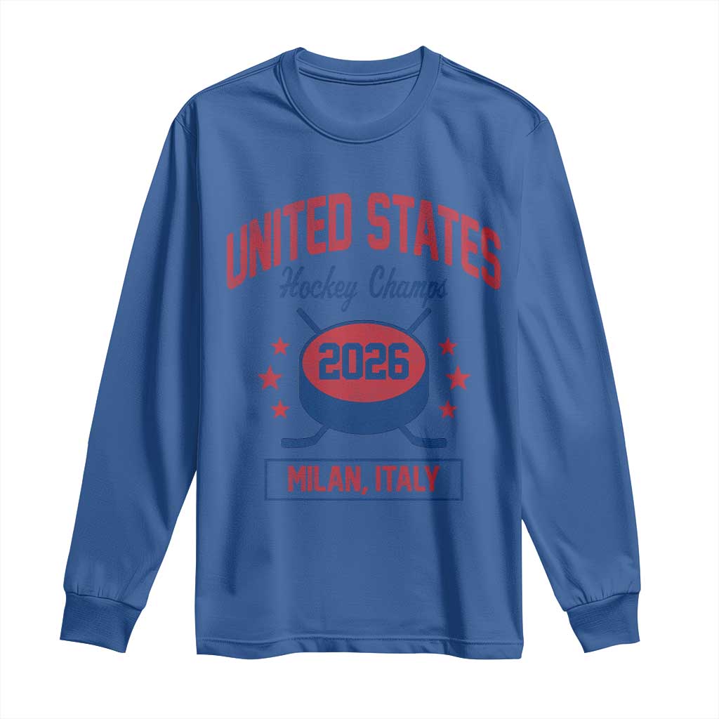 United States Hockey Champs 2026 Milan Italy Long Sleeve Shirt Patriotic USA Gold Medal Winter Games Fan TS02 Royal Blue Print Your Wear