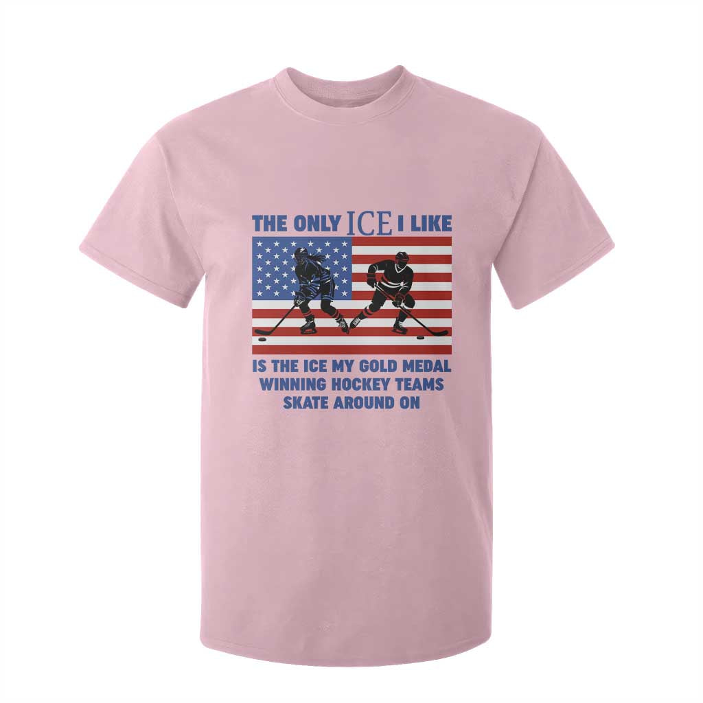USA Gold Medal Hockey Patriotic American Flag T Shirt For Kid The Only Ice I Like Champions TS02 Light Pink Print Your Wear