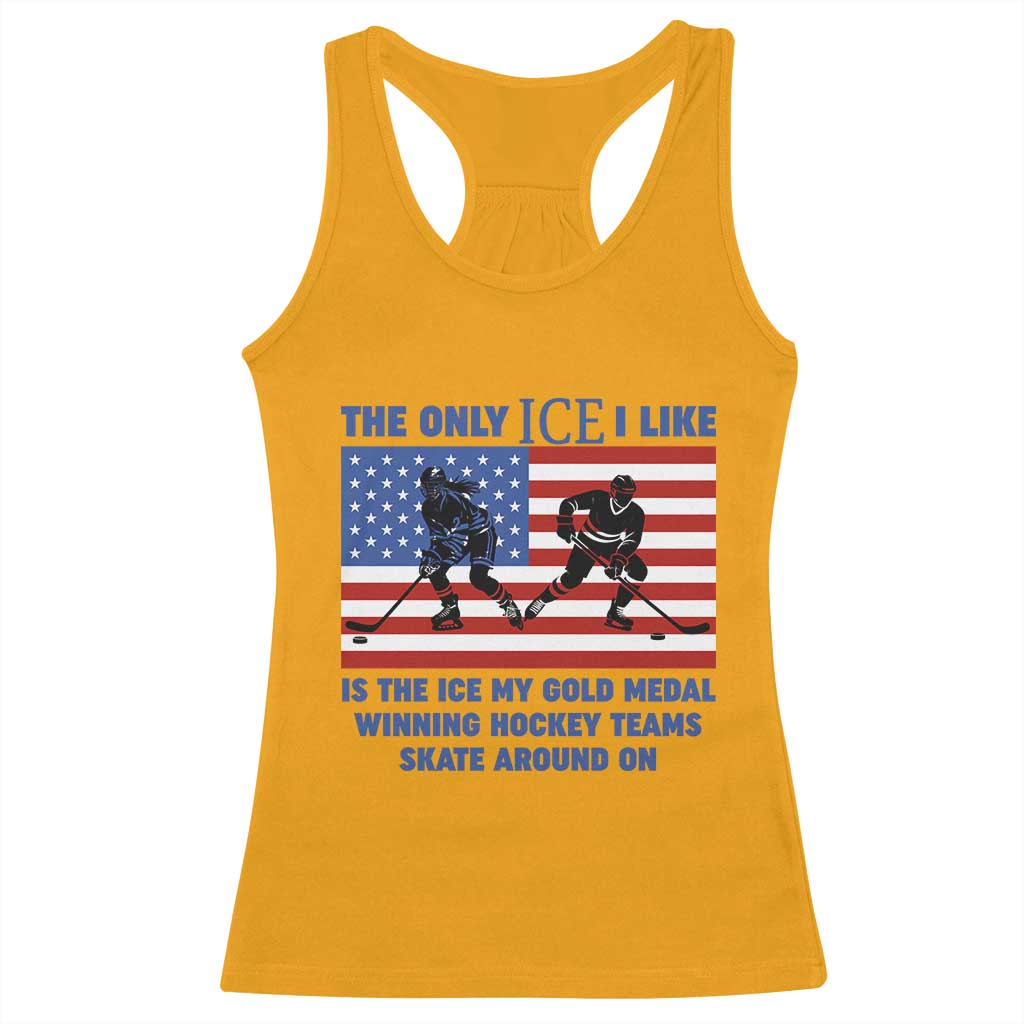 USA Gold Medal Hockey Patriotic American Flag Racerback Tank Top The Only Ice I Like Champions TS02 Gold Print Your Wear