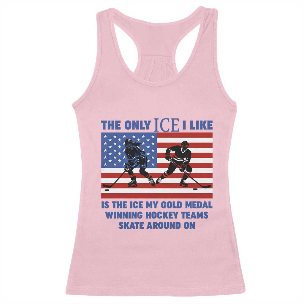 USA Gold Medal Hockey Patriotic American Flag Racerback Tank Top The Only Ice I Like Champions TS02 Light Pink Print Your Wear