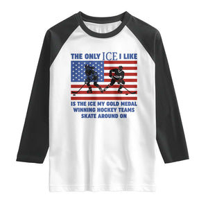 USA Gold Medal Hockey Patriotic American Flag Raglan Shirt The Only Ice I Like Champions TS02 White Black Print Your Wear