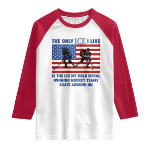 USA Gold Medal Hockey Patriotic American Flag Raglan Shirt The Only Ice I Like Champions TS02 White Red Print Your Wear